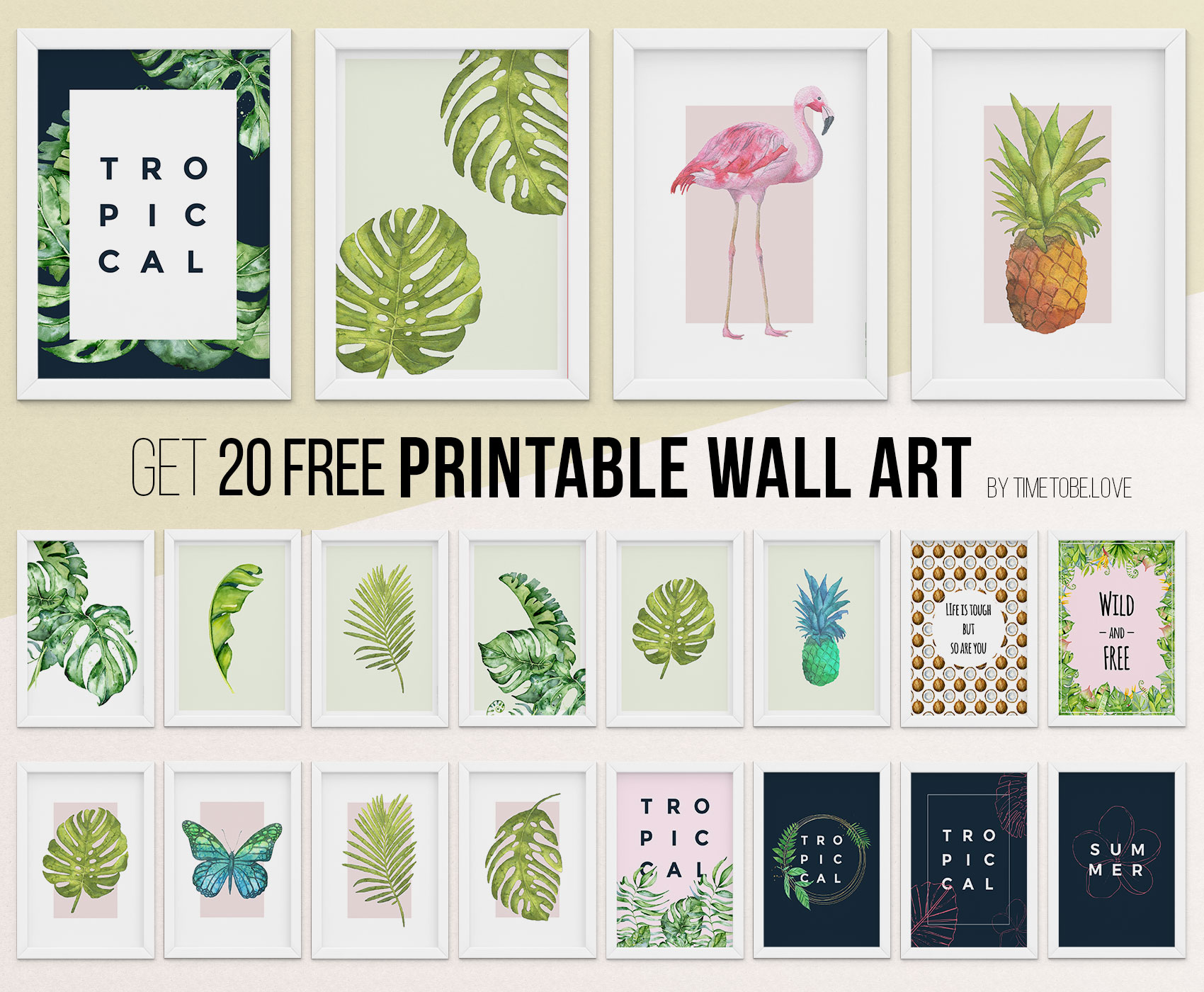 Top 20 Free Tropical Prints For Your Summer Decor Timetobe Free Printables Nursery Wedding And Motivation