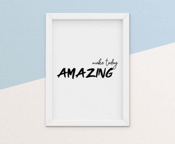 Make today amazing free printable - Timetobe - Free printables nursery ...